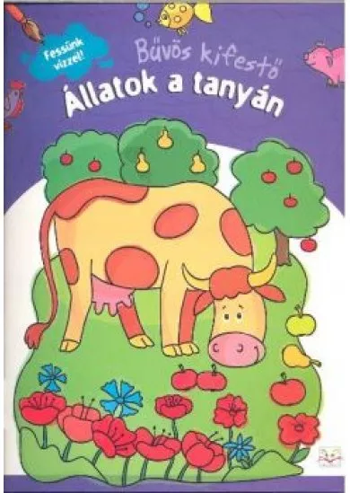 Állatok a tanyán /Bűvös kifestő