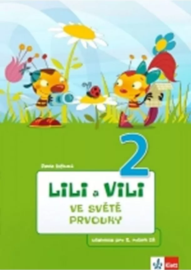 Pavla Žižková - Lili a Vili 2 - Ve světě prvouky