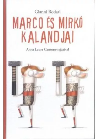 MARCO ÉS MIRKÓ KALANDJAI