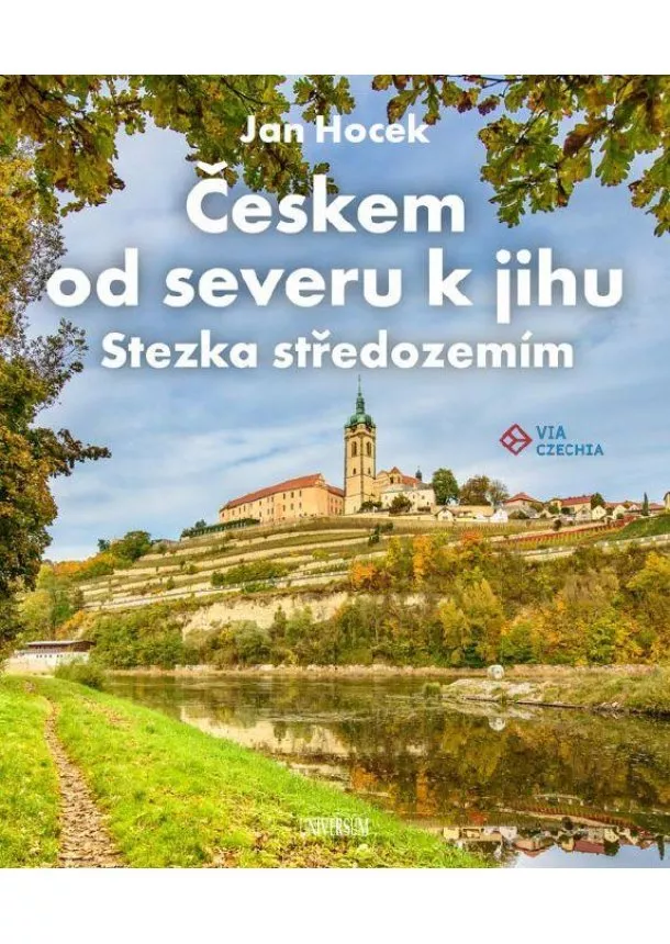 Jan Hocek - Českem od severu k jihu - Stezka středozemím