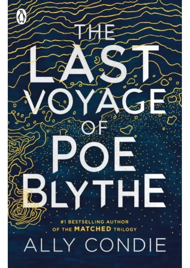 Ally Condie - The Last Voyage of Poe Blythe