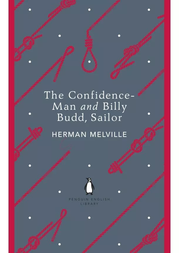 Herman Melville - Confidence Man and Billy Budd