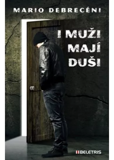 I muži mají duši