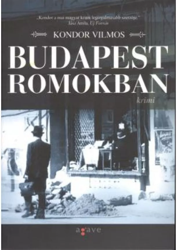 KONDOR VILMOS - BUDAPEST ROMOKBAN