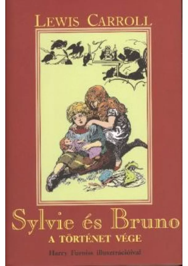 LEWIS CARROLL - SYLVIE ÉS BRUNO