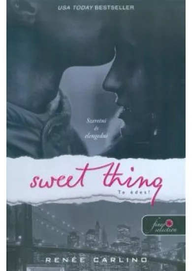 Sweet Thing - Te édes!