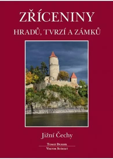 Zříceniny hradů, tvrzí a zámků - Jižní Č