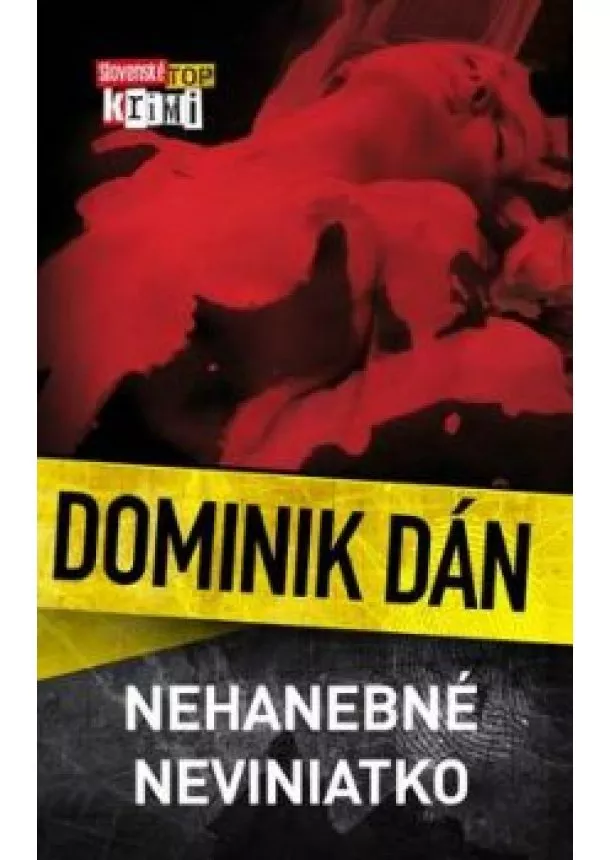 Dominik Dán - Nehanebné neviniatko