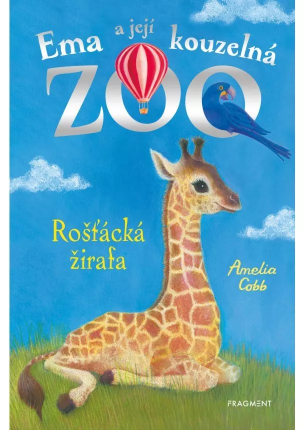 Amelia Cobb - Ema a její kouzelná zoo - Rošťácká žirafa