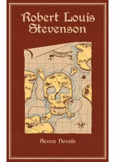 Robert Louis Stevenson : Seven Novels