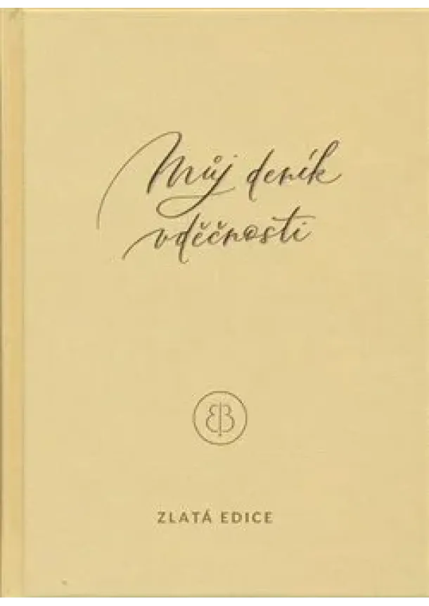 Erika Bach - Můj deník vděčnosti - zlatá edice