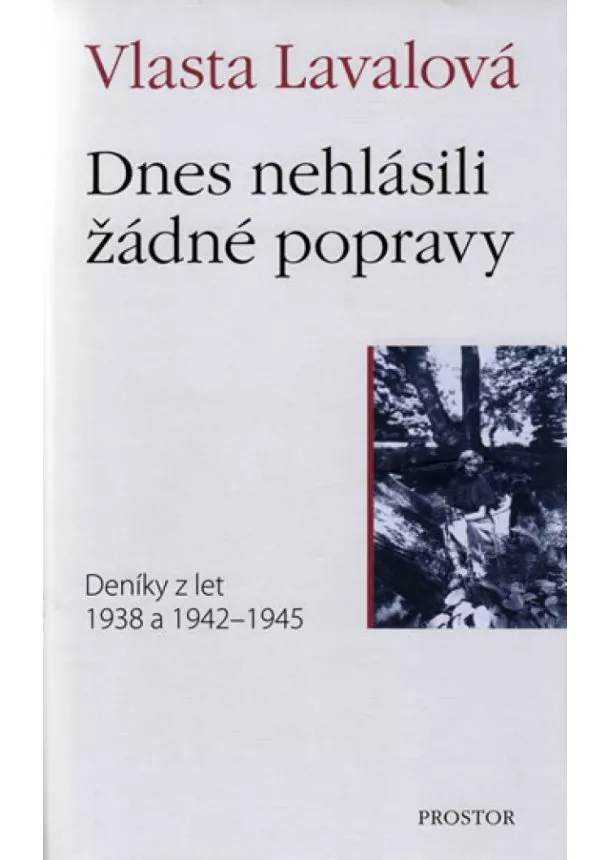 Vlasta Lavalová - Dnes nehlásili žádné popravy - 2,vydanie