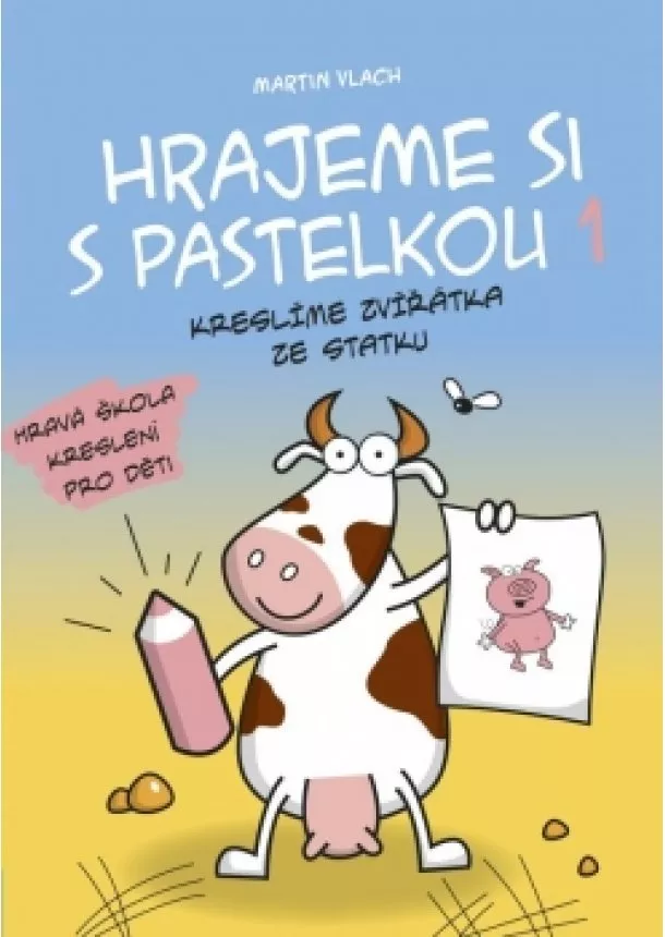 Martin Vlach - Hrajeme si s pastelkou 1