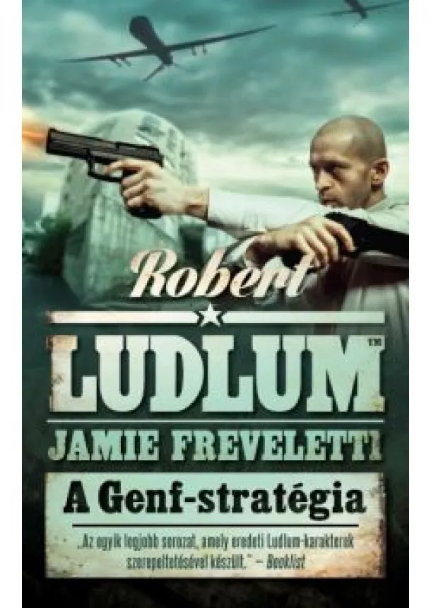 Robert Ludlum - A Genf-stratégia (Covert-One 11.)