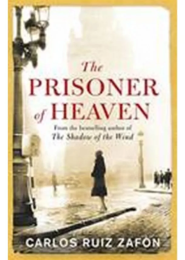 Carlos Ruiz Zafón - A Prisoner of Heaven