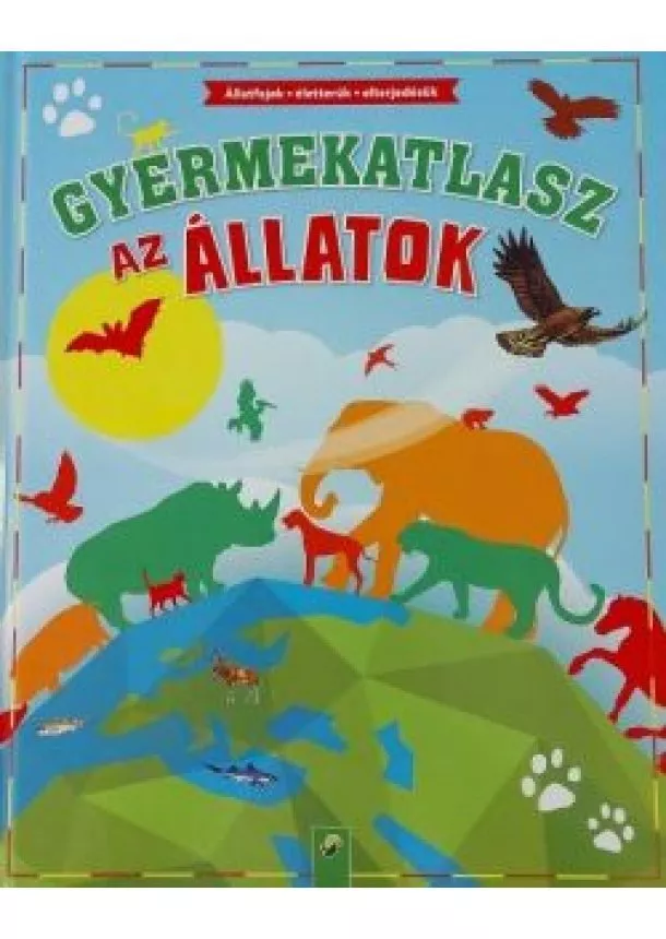 Atlasz - Gyermekatlasz - Az állatok