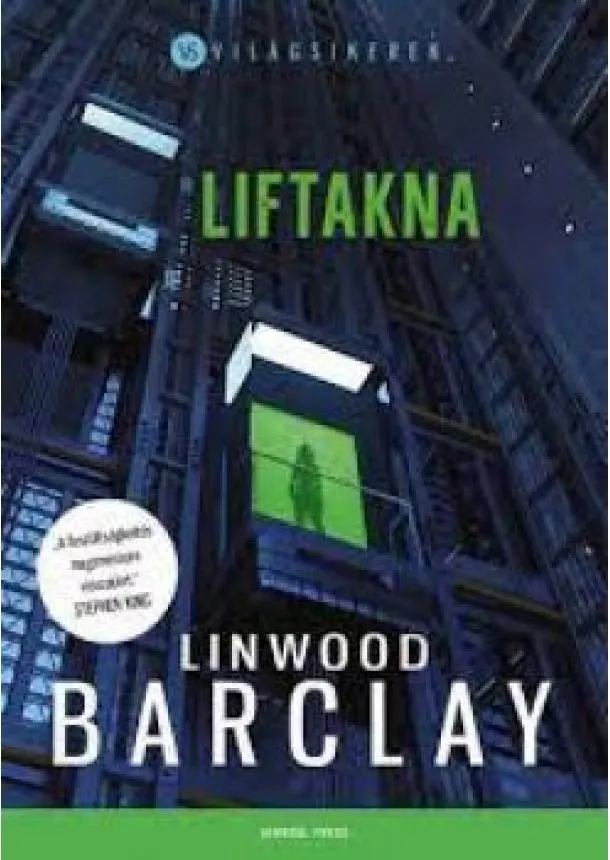 Linwood Barclay - Liftakna - Világsikerek