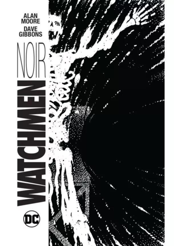 Alan Moore - Watchmen Noir