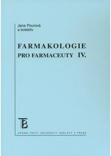 Farmakologie pro farmaceuty IV.