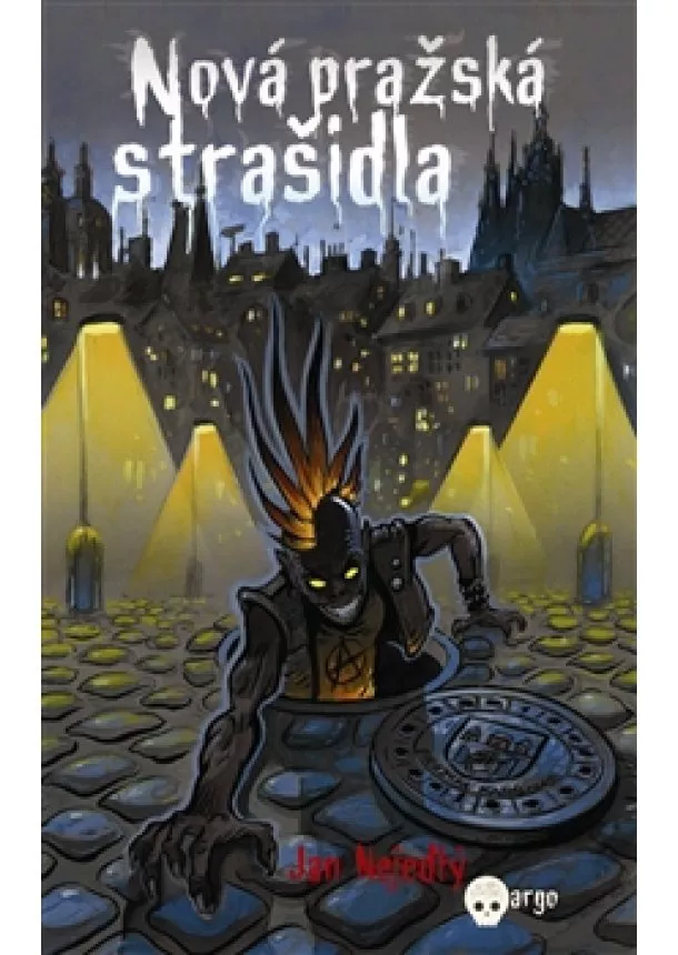 Jan Nejedlý - Nová pražská strašidla