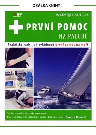 První pomoc na palubě - Praktické rady, ...