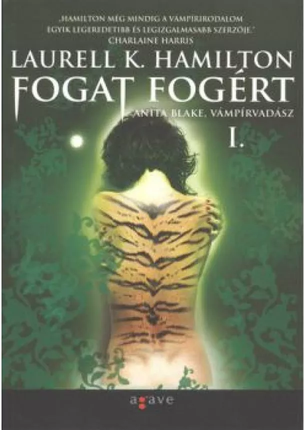 Laurell K. Hamilton - Fogat fogért I-II.