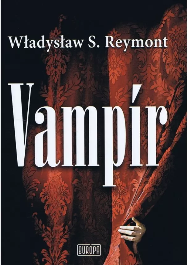 Wladyslaw S. Reymont - Vampír