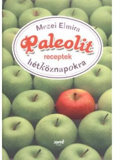 Paleolit receptek hétköznapokra