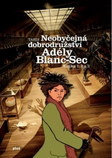 Neobyčejná dobrodružství Adély Blanc-Sec