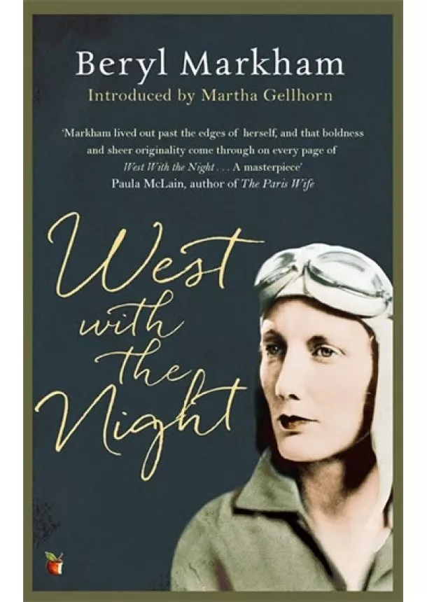 Beryl Markham - West with the Night