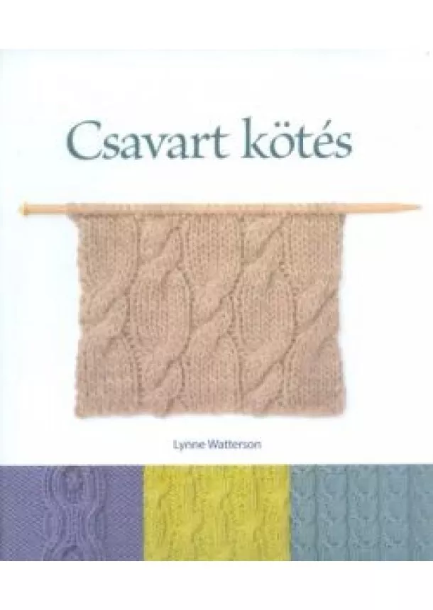 Lynne Watterson - Csavart kötés