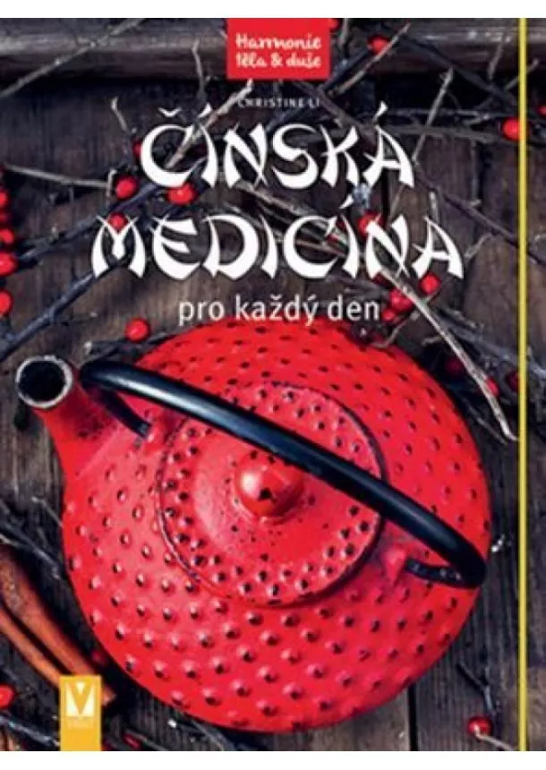 Christine Li - Čínská medicína pro každý den