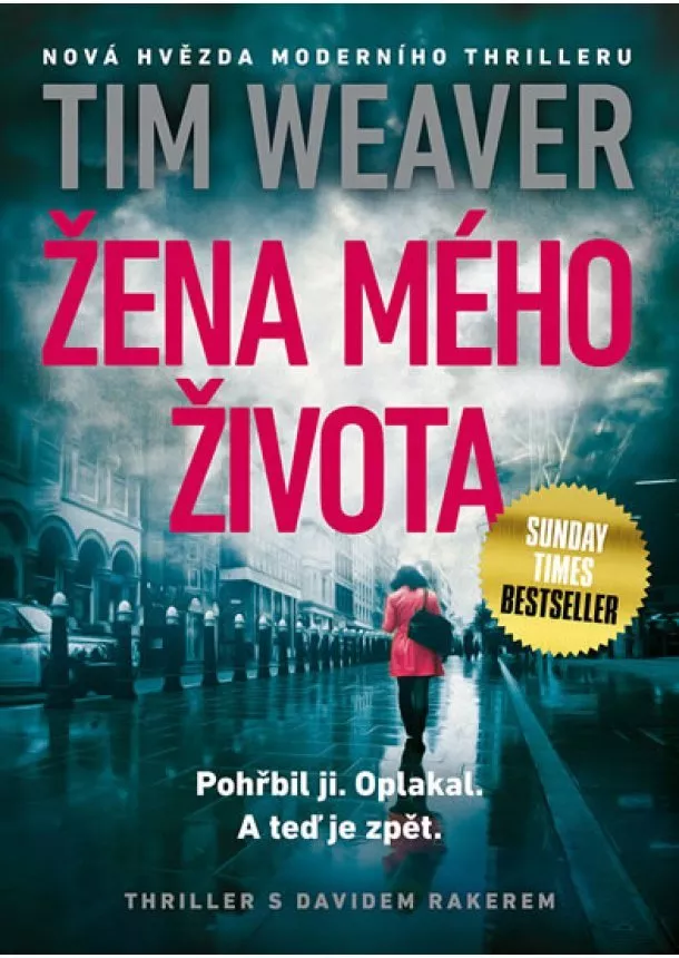 Tim Weaver - Žena mého života