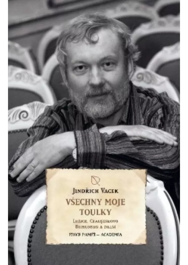 Jindřich Vacek - Všechny moje toulky - Lužice, Ceauseskova, Rumunsko a další