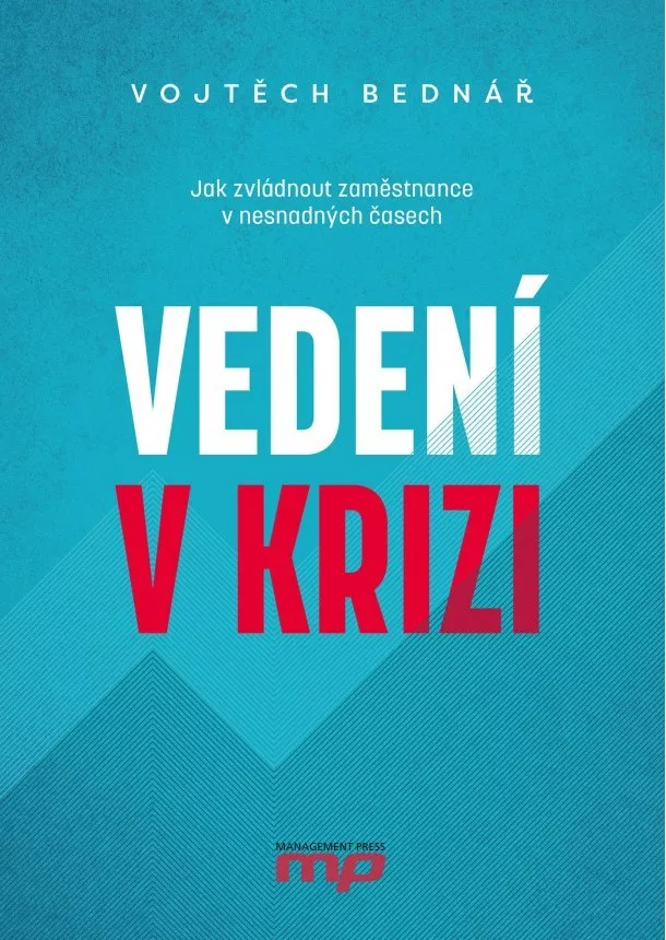 Vojtěch Bednář - Vedení v krizi 