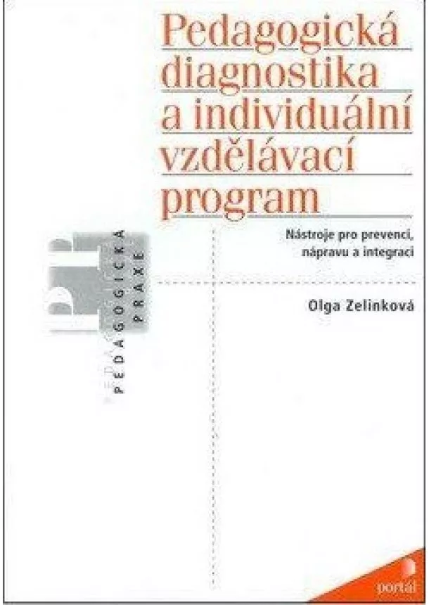 Olga Zelinková - Pedagogická diagnostika a individuální vzdělávací program