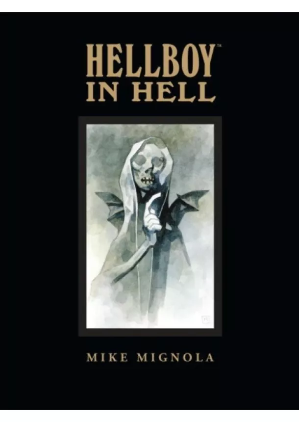 Mike Mignola - Hellboy In Hell Library Edition