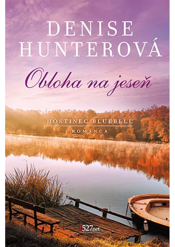 Denise Hunterová - Obloha na jeseň - Hostinec Bluebell, 3. časť