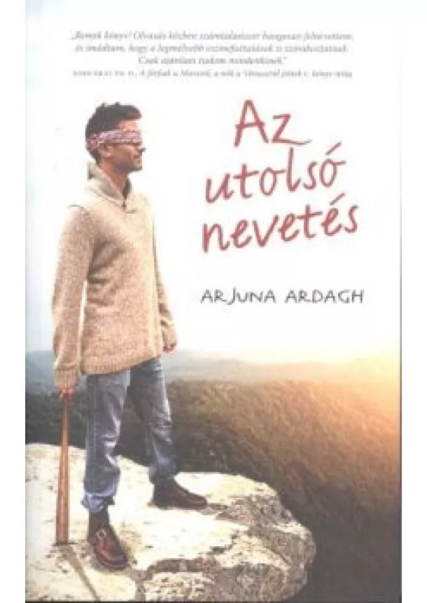 Arjuna Ardagh - Az utolsó nevetés