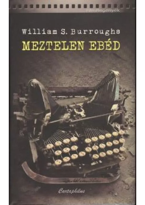 WILLIAM S.BURROUGHS - MEZTELEN EBÉD