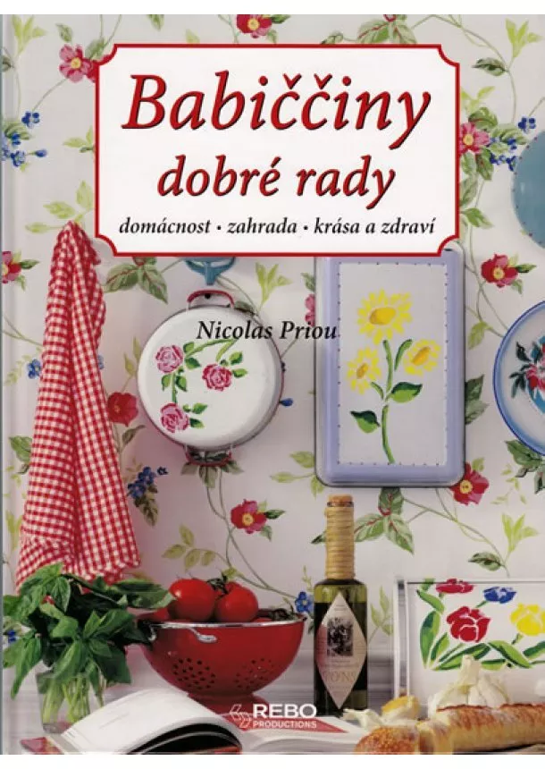 Nicolas Priou - Babiččiny dobré rady - 2.vydání