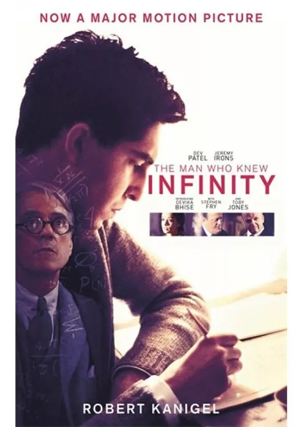 Robert Kanigel - The Man Who Knew Infinity (film tie-in)