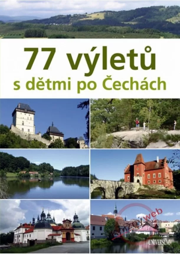 Ivo Paulík a kolektiv - 77 výletů s dětmi po Čechách