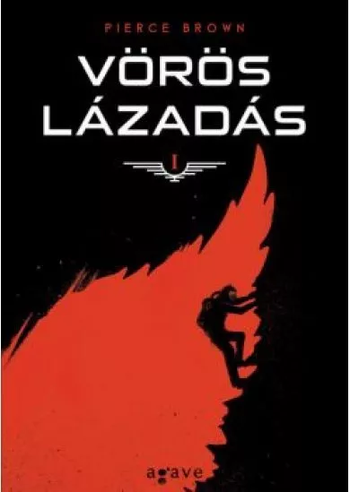 Vörös lázadás - Vörös lázadás trilógia 1. (új kiadás)