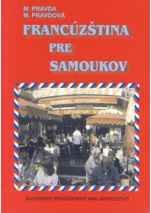 Marie Pravdová, Miroslav Pravda, - Francúzština pre samoukov - 6. vydanie