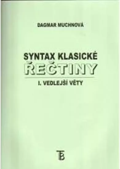 Syntax klasické řečtiny I. vedlejší věty