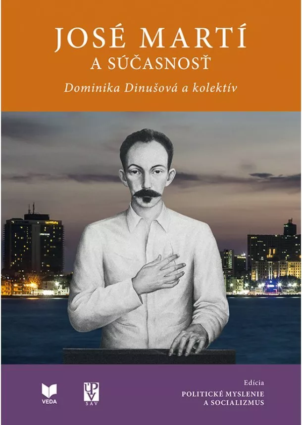 Dominika Dinušová - José Martí a súčasnosť