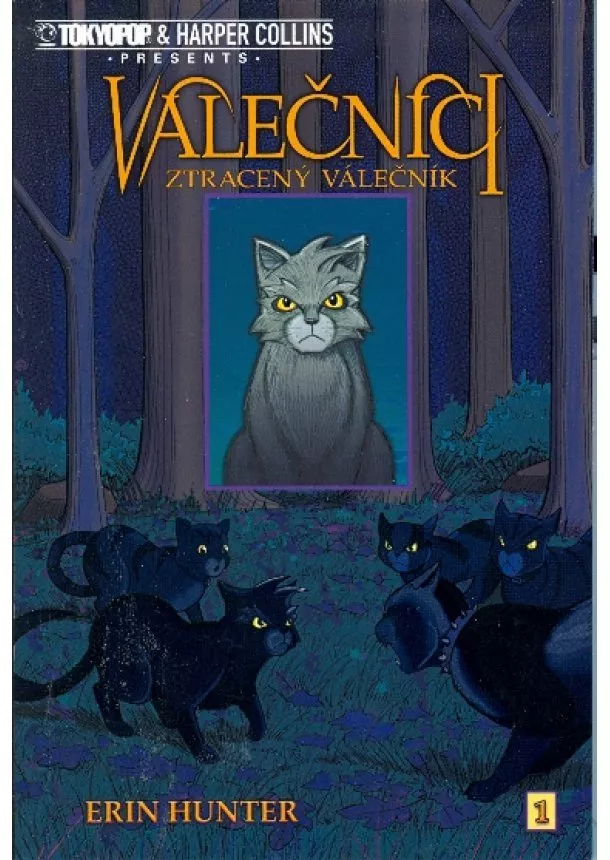 Erin Hunter - Válečníci 1 - Ztracený válečník