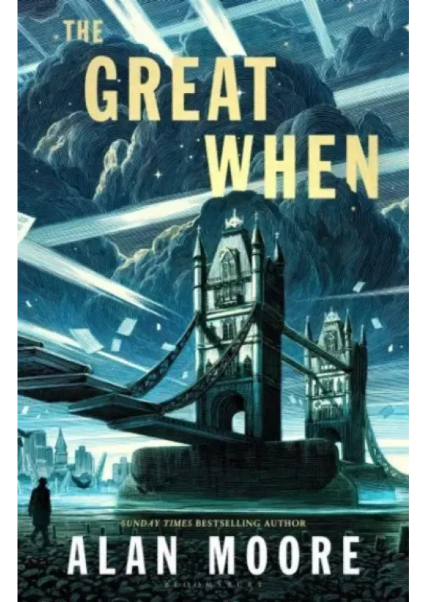 Alan Moore - The Great When : A Long London Novel