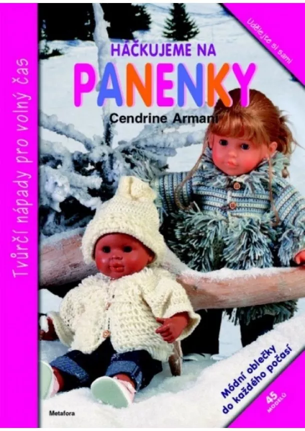 Cendrine Armani - Háčkujeme na panenky - Módní oblečky do každého počasí